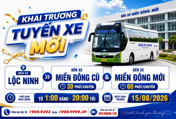 XE KHÁCH LỘC NINH - BẾN XE MIỀN ĐÔNG: KHAI TRƯƠNG TUYẾN MỚI HOÀNG YẾN LIMOUSINE